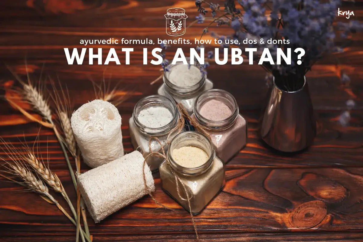 Benefits of an ayurvedic ubtan
