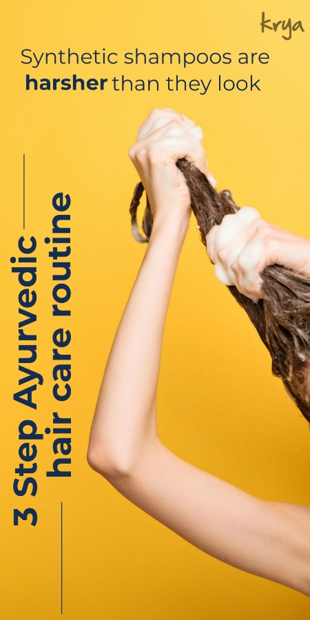 The 3 step Ayurvedic hair care routine for hair growth